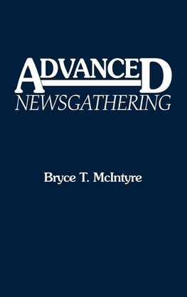 Advanced Newsgathering
