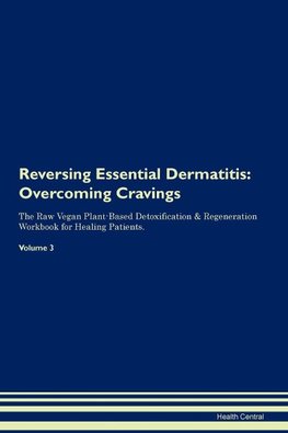 Reversing Essential Dermatitis
