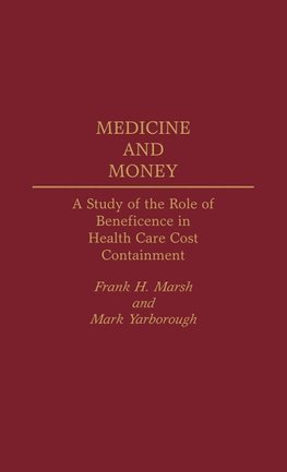 Medicine and Money