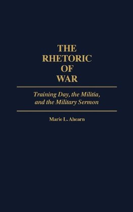 The Rhetoric of War