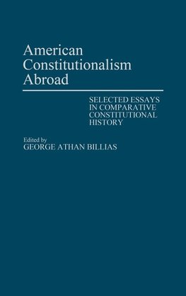 American Constitutionalism Abroad