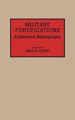 Military Fortifications