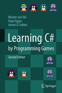 Learning C# by Programming Games