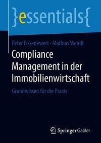 Compliance Management in der Immobilienwirtschaft