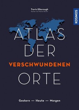Atlas der verschwundenen Orte