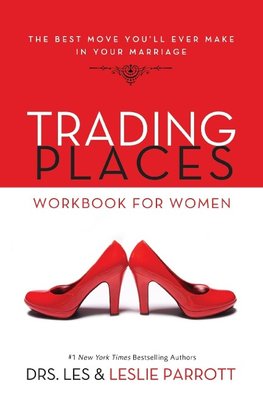 The Trading Places Workbook for Women