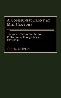 A Communist Front at Mid-Century