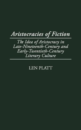 Aristocracies of Fiction