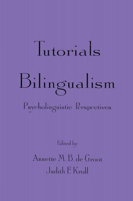 Tutorials in Bilingualism