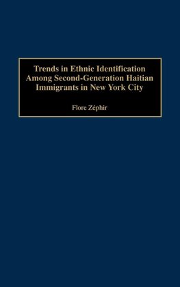 Trends in Ethnic Identification Among Second-Generation Haitian Immigrants in New York City