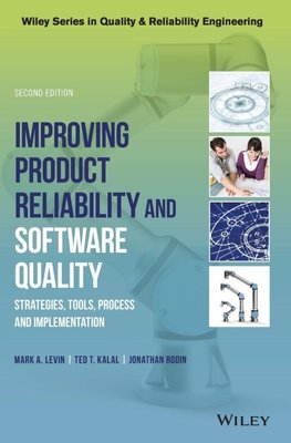 Improving Product Reliability and Software Quality