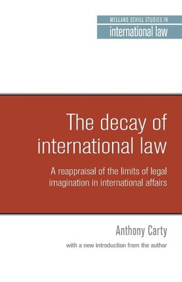 The decay of international law