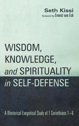 Wisdom, Knowledge, and Spirituality in Self-defense