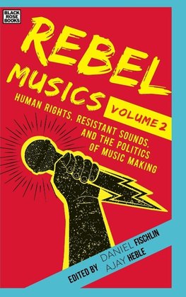 Rebel Musics, Volume 2