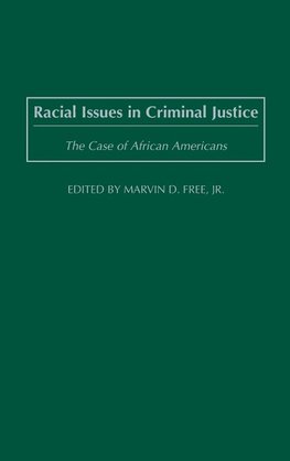 Racial Issues in Criminal Justice