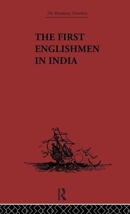 The First Englishmen in India