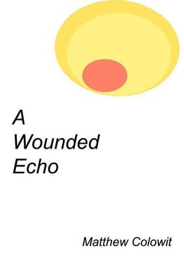 A Wounded Echo