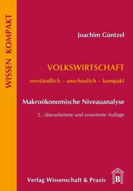 Volkswirtschaft - Makroökonomische Niveauanalyse.
