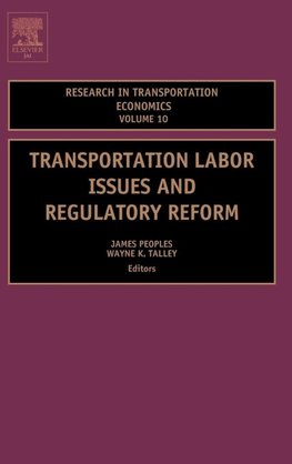 Transportation Labor Issues and Regulatory Reform