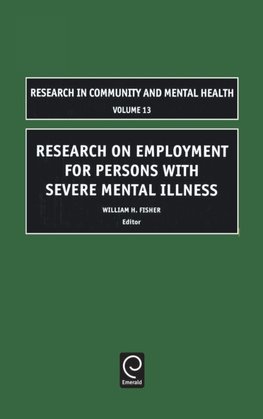 Research on Employment for Persons with Severe Mental Illness