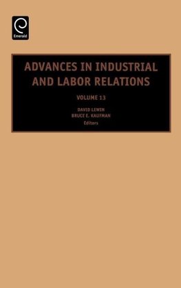 Advances in Industrial and Labor Relations