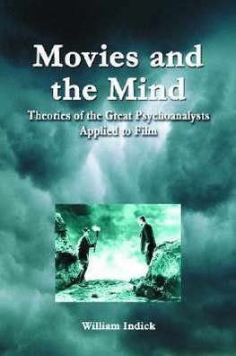 Indick, W:  Movies and the Mind
