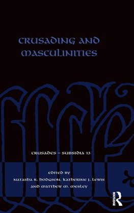 Crusading and Masculinities