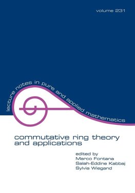 Commutative Ring Theory and Applications