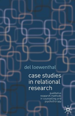 Case Studies in Relational Research