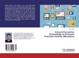 Using Information Technology to Promote Precision Poverty Alleviation