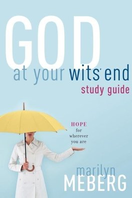 The God at Your Wits' End (Study Guide)