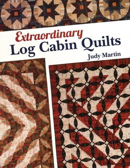 Extraordinary Log Cabin Quilts - Print-On-Demand Edition