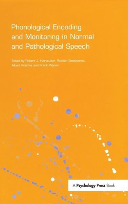 Phonological Encoding and Monitoring in Normal and Pathological Speech