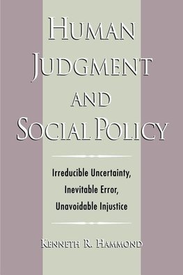 Human Judgment and Social Policy