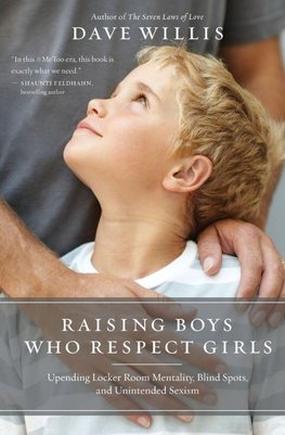 A Raising Boys Who Respect Girls