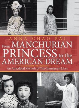 From Manchurian Princess to the American Dream