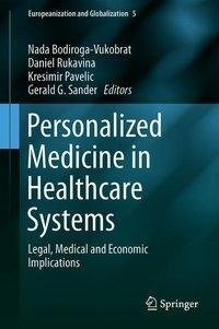 Personalized Medicine in Healthcare Systems