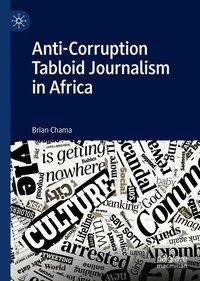Anti-Corruption Tabloid Journalism in Africa