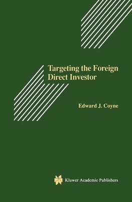Targeting the Foreign Direct Investor