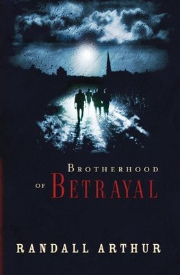 Brotherhood of Betrayal