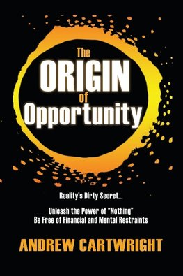 The Origin of Opportunity