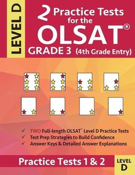 2 Practice Tests for the OLSAT Grade 3 (4th Grade Entry) Level D