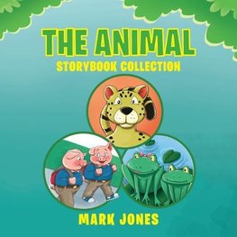 The Animal Storybook Collection