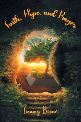 Faith, Hope, and Prayer