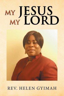 My Jesus My Lord