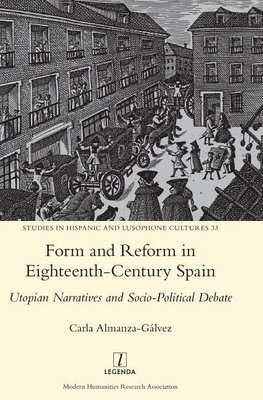 Form and Reform in Eighteenth-Century Spain