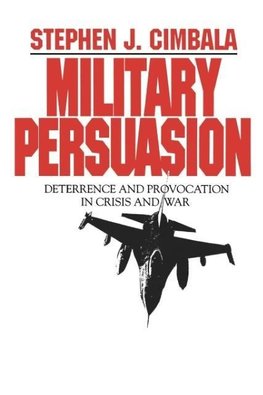 Military Persuasion