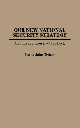 Our New National Security Strategy