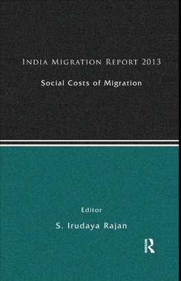 India Migration Report 2013