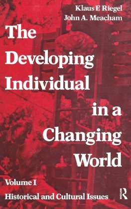 The Developing Individual in a Changing World